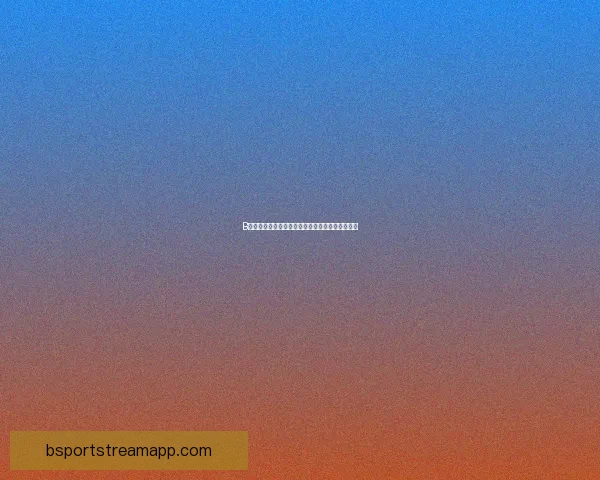 B体育最新地址最新更新与特色功能介绍全方位解读